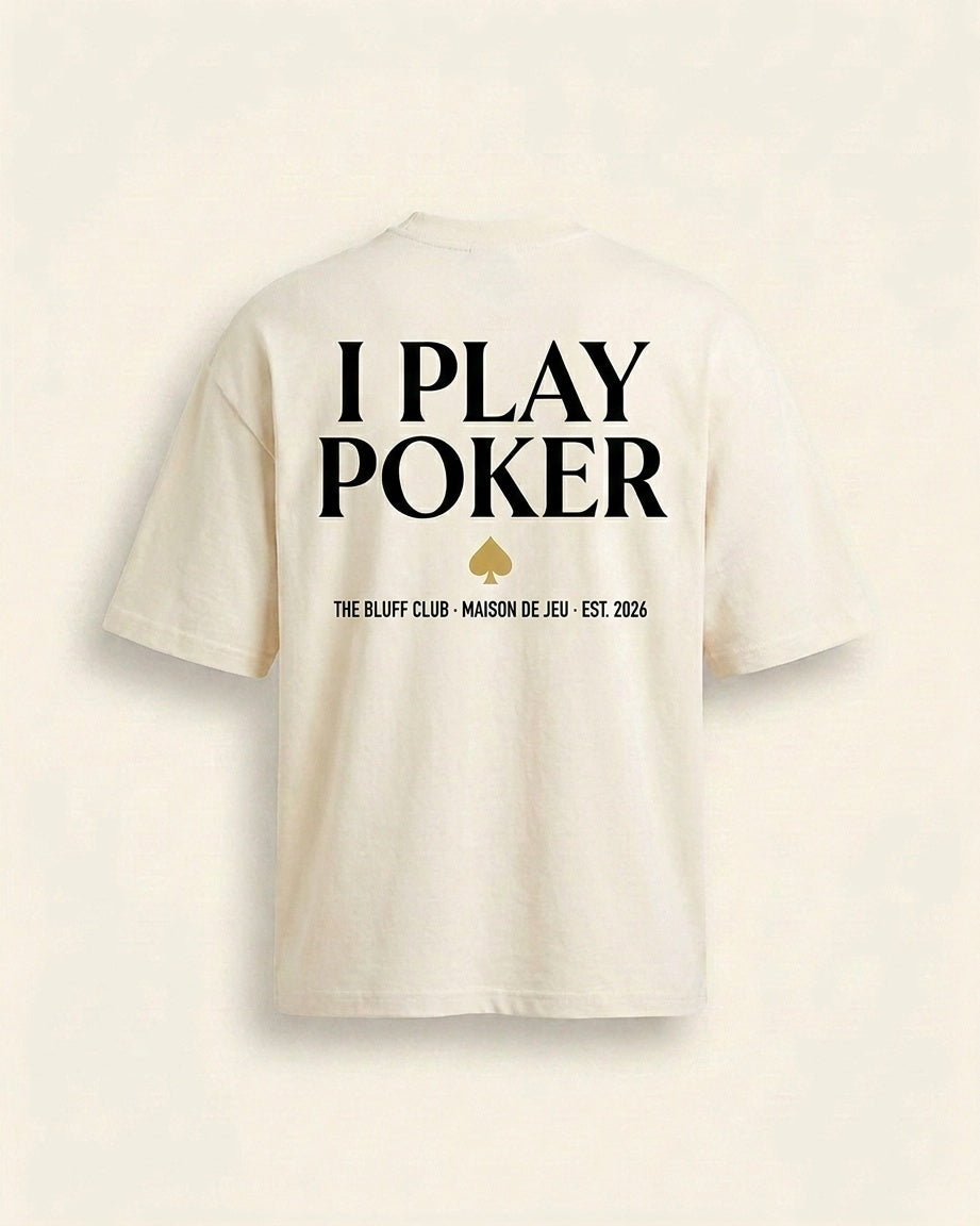 I PLAY POKER · T-shirt MAISON DE JEU
