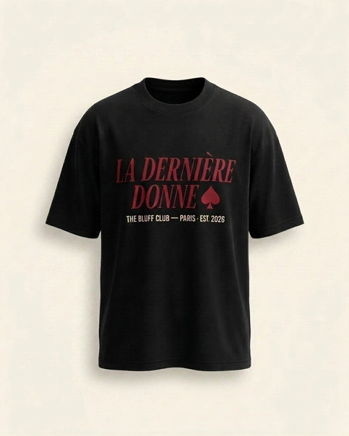 LA DERNIÈRE DONNE · T-shirt MAISON DE JEU